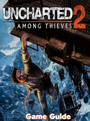 cover image of Uncharted 2 Guide & Walkthrough